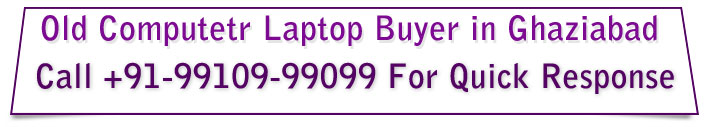 Old Computer Buyer Ghaziabad