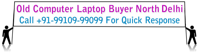 Old Computer Buyer in North Delhi